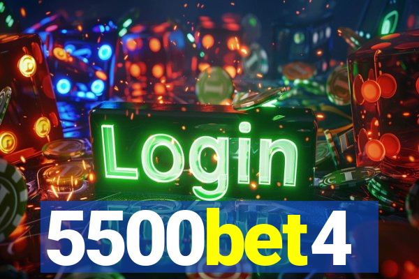 5500bet4