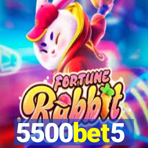 5500bet5