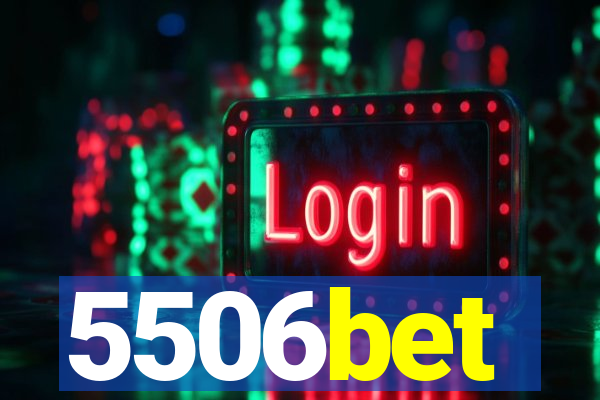 5506bet