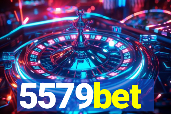 5579bet