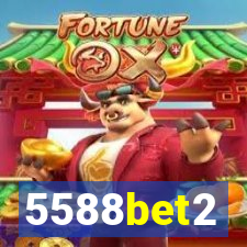 5588bet2