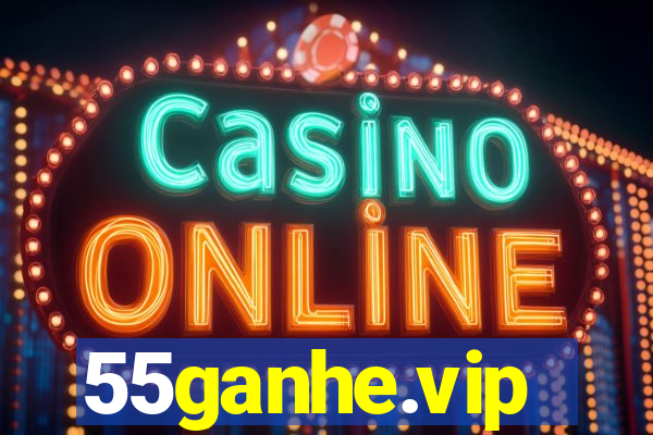 55ganhe.vip