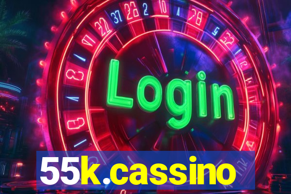 55k.cassino