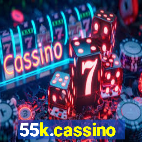 55k.cassino