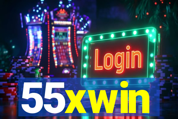 55xwin