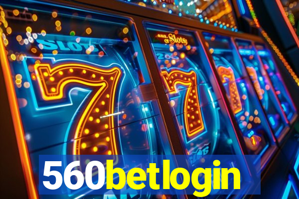 560betlogin