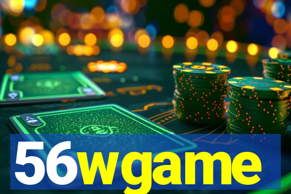 56wgame