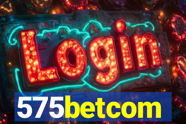 575betcom