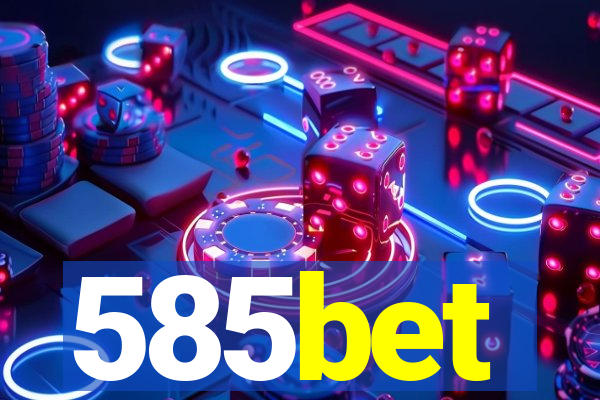 585bet