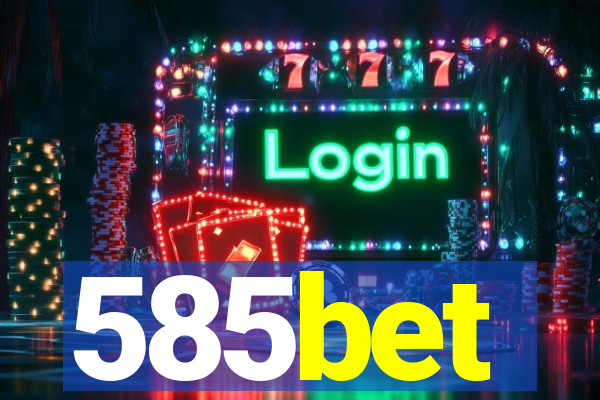 585bet
