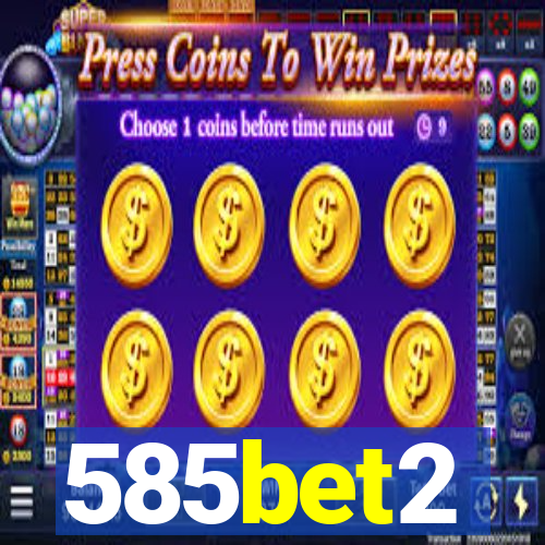 585bet2