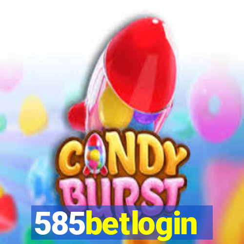 585betlogin