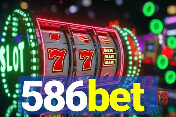 586bet