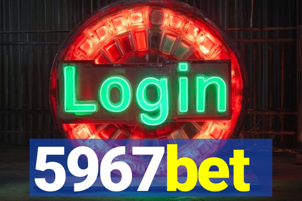 5967bet