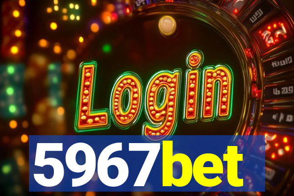 5967bet