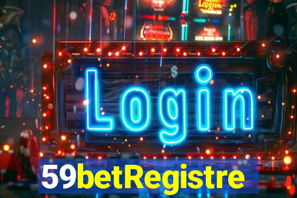59betRegistre