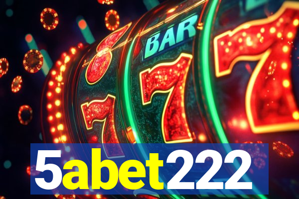 5abet222