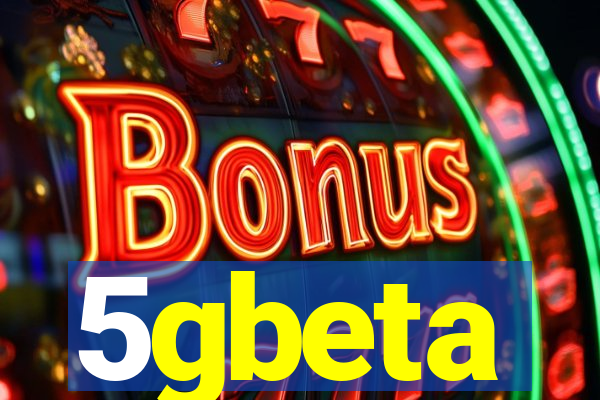 5gbeta