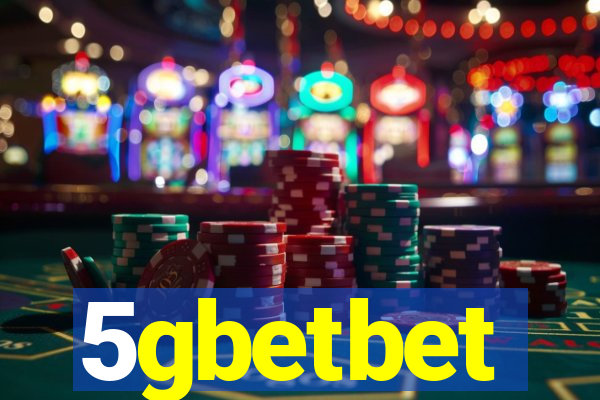 5gbetbet