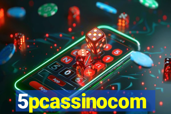 5pcassinocom