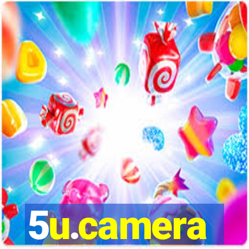 5u.camera