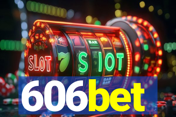 606bet
