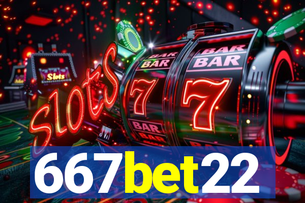 667bet22