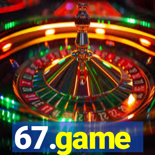 67.game