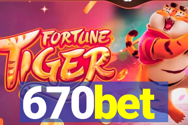 670bet