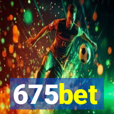 675bet