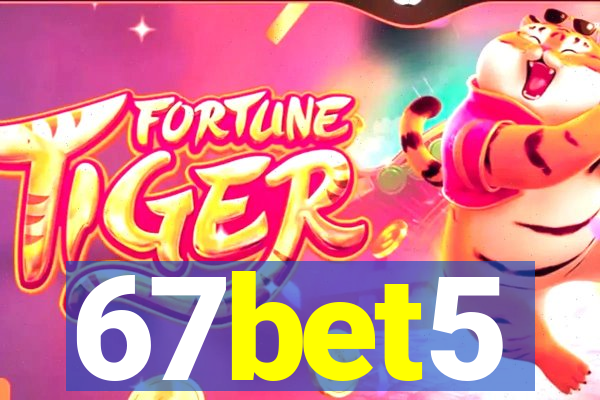 67bet5