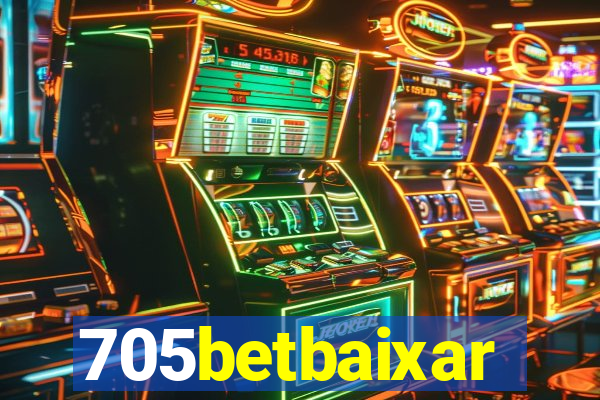 705betbaixar
