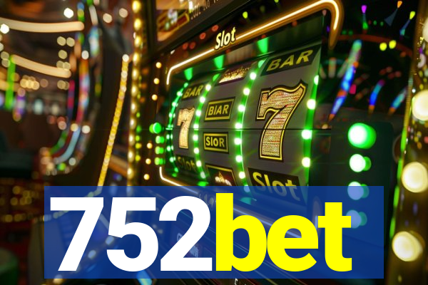 752bet