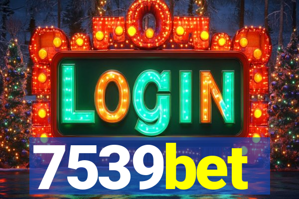 7539bet