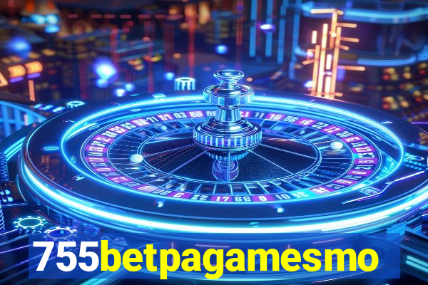 755betpagamesmo