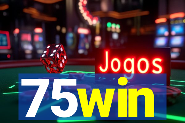 75win