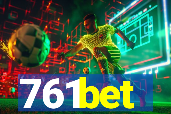 761bet