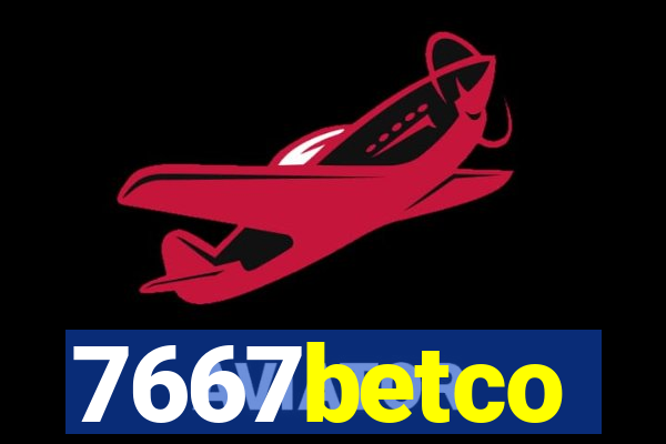 7667betco