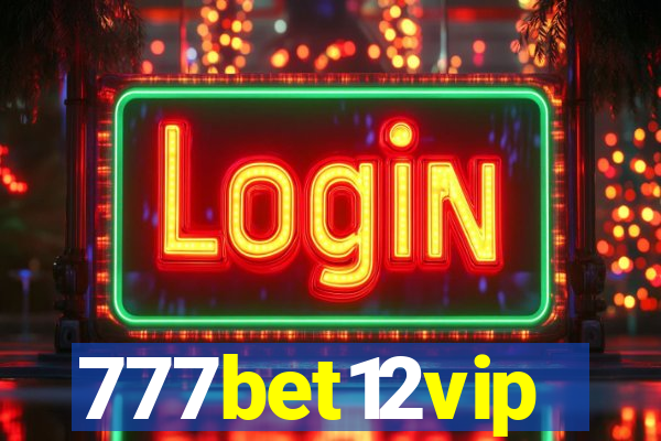 777bet12vip