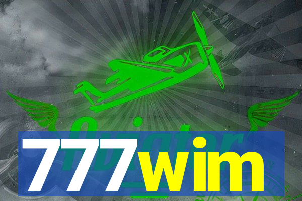 777wim