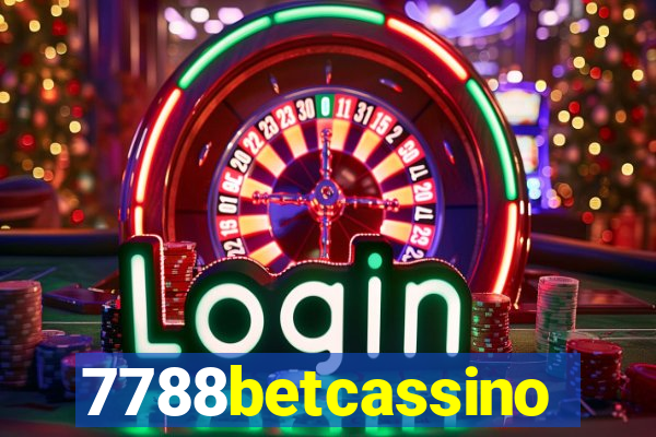 7788betcassino