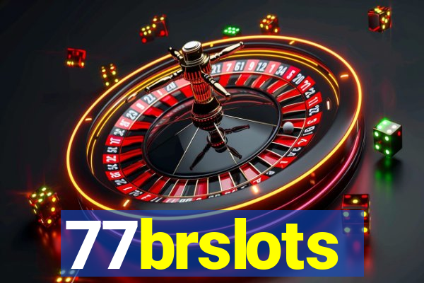 77brslots
