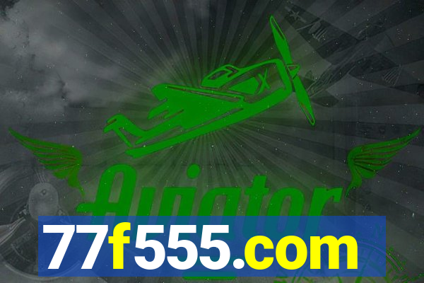 77f555.com