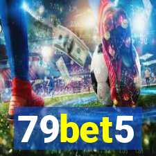 79bet5