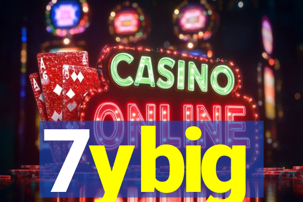 7ybig