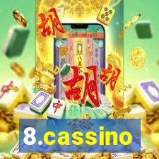 8.cassino