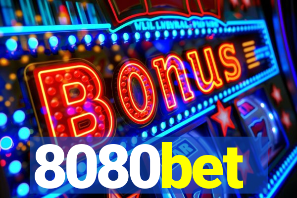 8080bet