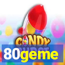 80geme