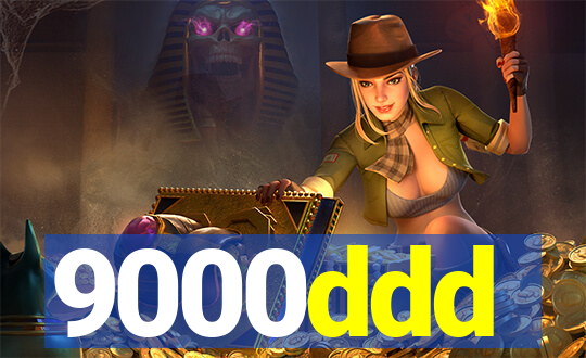 9000ddd
