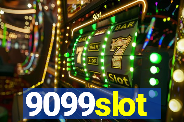 9099slot